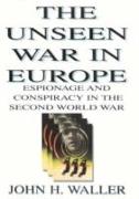 The Unseen War in Europe