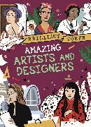 Brilliant Women: Amazing Artists and Designers