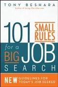 101 Small Rules for a Big Job Search