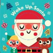 Wake Up, Santa! (a Changing Faces Book)