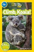 National Geographic Readers: Climb, Koala!