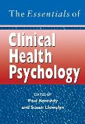 The Essentials of Clinical Health Psychology