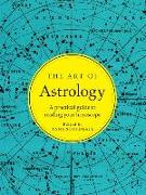 The Art of Astrology: A Practical Guide to Reading Your Horoscope