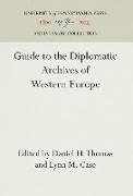 Guide to the Diplomatic Archives of Western Europe