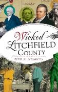 WICKED LITCHFIELD COUNTY