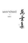 Man'y&#333,sh&#363, (Book 1): A New English Translation Containing the Original Text, Kana Transliteration, Romanization, Glossing and Commentary