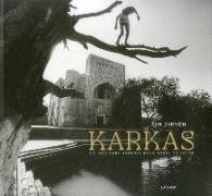 Karkas - Tim Dirven: An Imaginary Journey from North to South