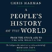 A People's History of the World: From the Stone Age to the New Millennium