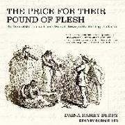 The Price for Their Pound of Flesh: The Value of the Enslaved, from Womb to Grave, in the Building of a Nation