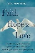 FAITH HOPE & LOVE