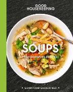 Good Housekeeping Soups: 70+ Nourishing Recipes Volume 14