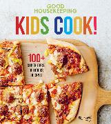 Good Housekeeping Kids Cook!: 100+ Super-Easy, Delicious Recipes Volume 1