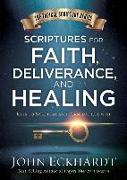 Scriptures For Faith, Deliverance, And Healing