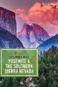 Explorer's Guide Yosemite & the Southern Sierra Nevada