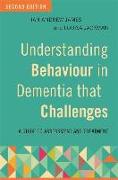 Understanding Behaviour in Dementia that Challenges, Second Edition