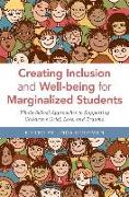 Creating Inclusion and Well-Being for Marginalized Students: Whole-School Approaches to Supporting Children's Grief, Loss, and Trauma