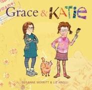 GRACE AND KATIE