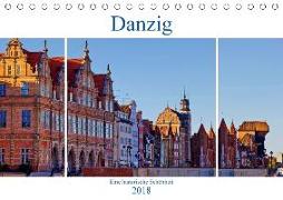 Danzig - Eine historische Schönheit (Tischkalender 2018 DIN A5 quer)