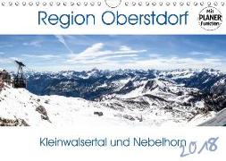 Region Oberstdorf - Kleinwalsertal und Nebelhorn (Wandkalender 2018 DIN A4 quer)