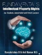 Fundamentals of Intellectual Property Rights: For Students, Industrialist and Patent Lawyers