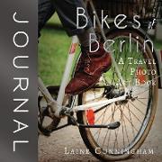 Bikes of Berlin Journal: Large journal, blank, 8.5x8.5