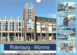 Rotenburg - Wümme. Die Stadt am Rande der Heide (Wandkalender 2018 DIN A4 quer)
