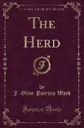 The Herd (Classic Reprint)