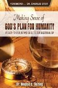 Making Sense of God's Plan for Humanity