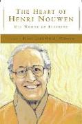 The Heart of Henri Nouwen: His Words of Blessing