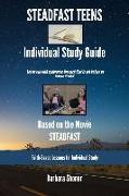 Steadfast Teens Individual Study Guide