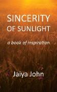 SINCERITY OF SUNLIGHT