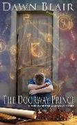 The Doorway Prince: A Wells of the Onesong Story