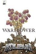 Kulipari: Warflower