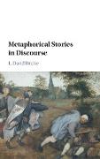 Metaphorical Stories in Discourse