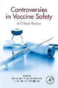 Controversies in Vaccine Safety