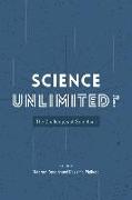 Science Unlimited?