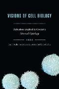 Visions of Cell Biology