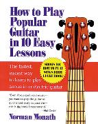 How to Play Popular Guitar in 10 Easy Lessons