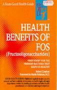 The Health Benefits of Fos