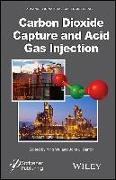 Carbon Dioxide Capture and Acid Gas Injection