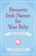 Favourite Irish Names for Your Baby: From Aaron to Una