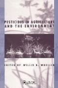 Pesticides in Agriculture and the Environment