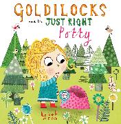 Goldilocks and the Just Right Potty