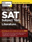 Cracking the SAT Subject Test in Literature, 16th Edition: Everything You Need to Help Score a Perfect 800