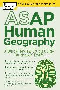 Asap Human Geography: A Quick-Review Study Guide for the Ap Exam