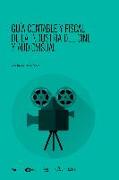 Guía contable y fiscal de la industria del cine y audiovisual