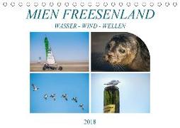 MIEN FREESENLAND - Wasser, Wind, Wellen (Tischkalender 2018 DIN A5 quer)