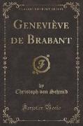 Geneviève de Brabant (Classic Reprint)
