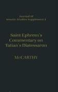 Saint Ephrem's Commentary on Tatian's Diatessaron: An English Translation of Chester Beatty Syriac MS 709 with Introduction and Notes