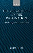 The Metaphysics of the Incarnation: Thomas Aquinas to Duns Scotus